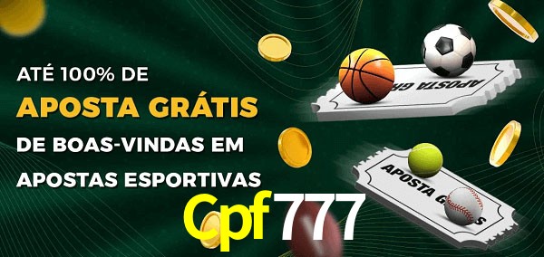 Cpf777 Ate 100% de Aposta Gratis